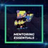 Mentoring Essentials