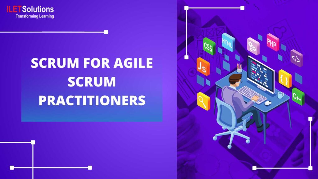 Sceum Programming Scrum for Agile Scrum Practitioners โ ILET Solutions